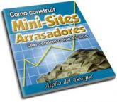 E-Book "Como Construir Mini-Sites Arrasadores que Vendem Com