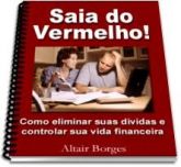 E-Book "Saia do Vermelho - Como Eliminar suas Dívidas e Cont